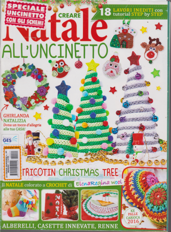 La Cruna Quaderni - Creare Natale all'uncinetto - n. 49 - mensile