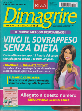 Dimagrire  - n. 210 - mensile - ottobre 2019 - + Menopausa senza chili - 2 riviste