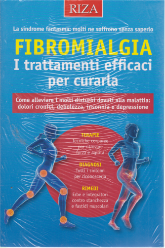 Salute naturale - Fibromialgia - I trattamenti efficaci per curarla - n. 246 - ottobre 2019 - 