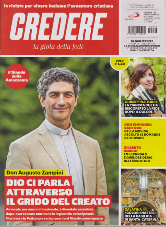 Credere - La Gioia Della Fede - n. 40 - settimanale - 6 ottobre 2019
