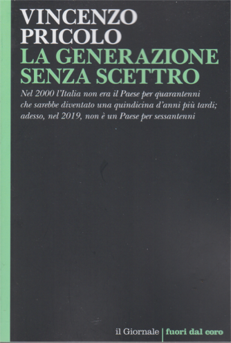 Vincenzo Pricolo - La generazione senza scettro - n. 112 - 