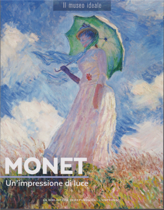 Il Museo Ideale - Monet - n. 4 - settimanale - Un'impressione di luce