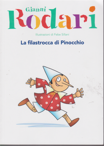 Le Grandi Collezioni n. 13 - Gianni Rodari - La filastrocca di Pinocchio - settimanale - 