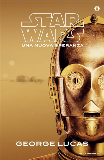 Star Wars. Una nuova speranza di George Lucas