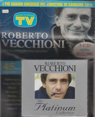 ROBERTO VECCHIONI THE PLATINUM COLLECTION. I PIU' GRANDI SUCCESSI DEL VINCITORE DI SANREMO 2011