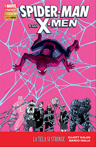 WOLVERINE E GLI X-MEN 42 - SPIDER-MAN E GLI X-MEN 3 - Marvel Italia Panii comics