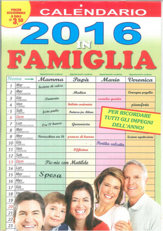 Calendario 2016 in famiglia  - cm. 26  x 46