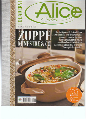 I Quaderni di ALICE Cucina "Zuppe minesrtre & Co." n.28
