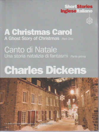 Short Stories Inglese/italiano - A Cristmas Carol - Charles Dickens Parte 2°