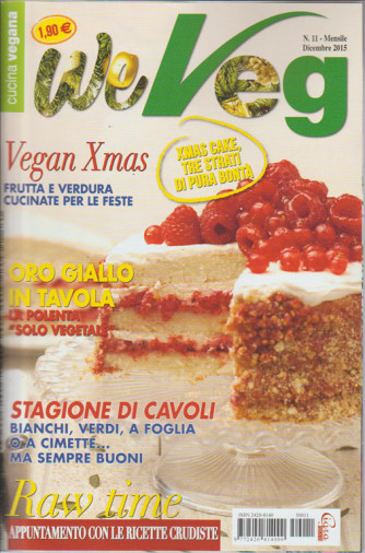 We Veg - Cucina Vegana - mensile n.11 Dicembre 2015