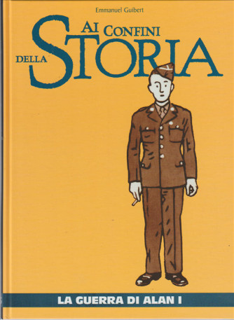 Ai Confini della Storia Vol. 35 - La Guerra di Alan vol. 1-Mondadori Comics