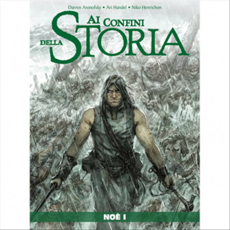Ai Confini Della Storia vol.7 NOE' I  by La Gazzetta dello Sport