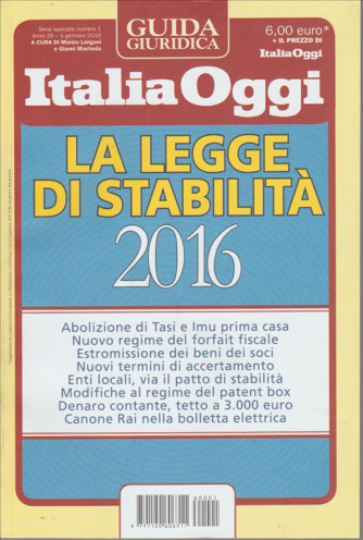 Guida Italia Oggi - Legge di Stabilita' 2016-in edicola dall'8 gennaio 2016