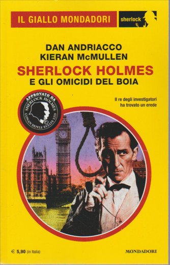 Sherlock Holmes e gli omicidi del Boia di Dan Andriacco / Kieran McMullen