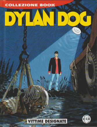 Dylan Dog Collezione Book vol. 236 - Vittime Designate - Bonelli editore