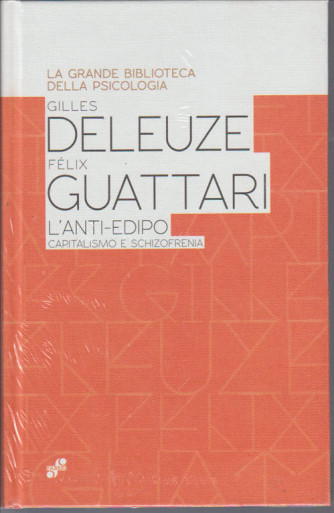 Grande Biblioteca della Psicologia vol. 19-G.Deleuze e F.Guattari-Fabbri ed.