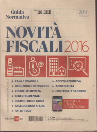 Novità fiscali 2016 - Guida normtiva by Il Sole 24 Ore - Gennaio 2016