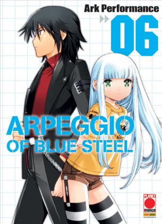 Manga: ARPEGGIO OF BLUE STEEL 6 -MANGA MIX 116 -Planet Manga Panini Comics