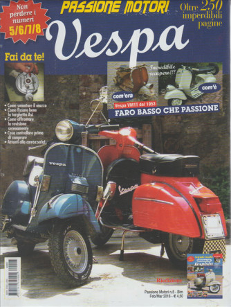 Passione Motori - VESPA - Oltre 250 imperdibili pagine 