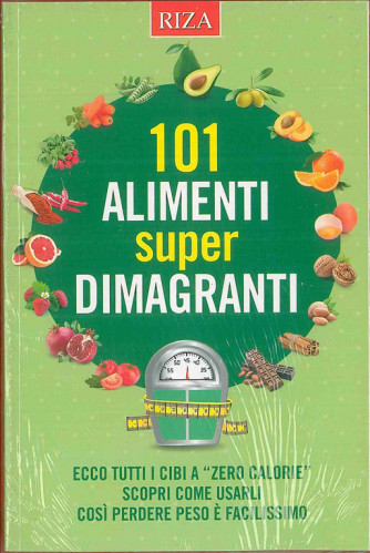101 Alimenti super dimagranti - edizione RIZA