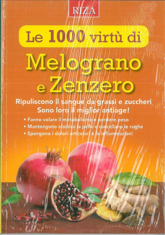 Le 1000 virtù di Melograno e Zenzero - edizione RIZA