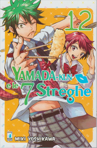 Manga: YAMADA-KUN E LE 7 STREGHE #12 - Star Comix - collana Ghost 136