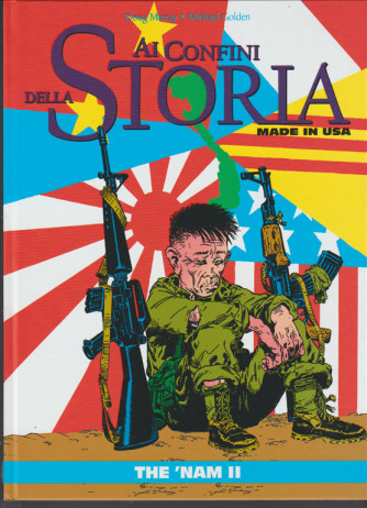 Ai Confini Della Storia vol.45 - Made in USA - The 'Nam II