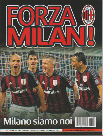 Forza Milan - mensile n. 256 Febbraio 2016