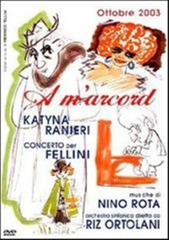 Ranieri Katyna: A M'arcord - Concerto Per Fellini - DVD
