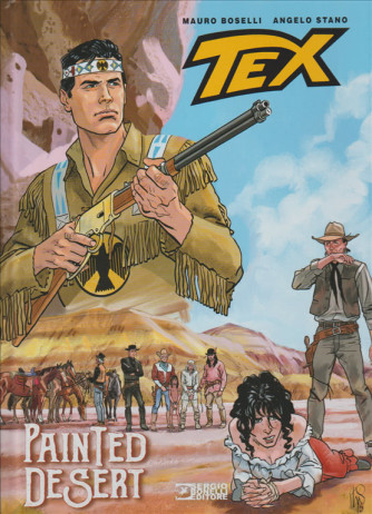 TEX romanzi a fumetti - Semestrale n. 3 - "PAINTED DESERT By Bonelli editore