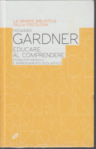 la grandeBiblioteca della Psicologia vol. 26 Howard Gardner by Fabbri editore