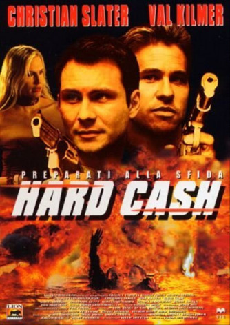 Hard Cash - Preparati alla sfida - Christian Slater, Val Kilmer (DVD)