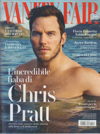 Vanity Fair - settimanale n. 16 - 26 Aprile 2017 "Chris Pratt"