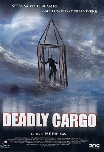 Deadly Cargo un film di Pau Freixas (DVD)