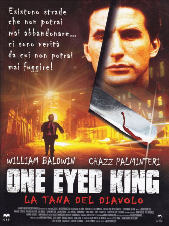 One eyed king - La tana del diavolo - William Baldwin (DVD)