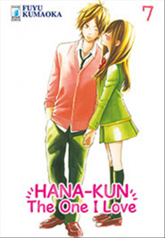 Manga: HANA-KUN, THE ONE I LOVE  #7 - Star Comics collana UP #148