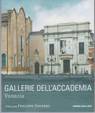 Galleria dell'Accademia di Venezia - VISITA CON PHILIPPE DAVERIO. I MUSEI DEL MONDO