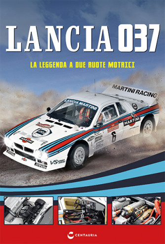 Lancia 037 - Uscita n.45 - 5 Luglio 2025 - Settimanale