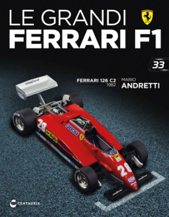 Le grandi Ferrari F1 - Ferrari 126 C2 - Mario Andretti - 1982 - Uscita n.33 - 08/04/2024