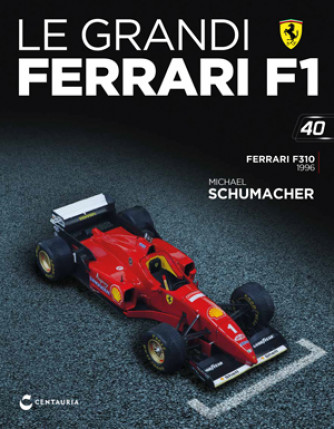 Le grandi Ferrari F1 - Ferrari 310 - Michael Schumacher - 1996- Uscita n.40 - 09/07/2024
