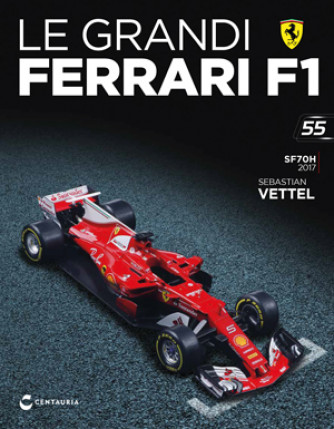 Le grandi Ferrari F1 - Ferrari SF70H - Sebastian Vettel - 2017 - Uscita n.55 - 28 Febbraio 2025 - Quattordicinale