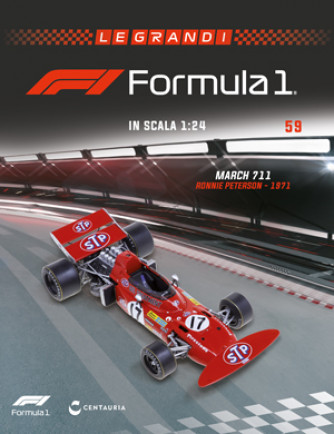 Le Grandi Formula 1 - MARCH 711 - Ronnie Peterson - 1971 - Nº59 del 27/05/2023 - Periodicità: Quindicinale - Editore: Centauria