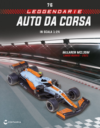 Leggendarie auto da corsa - Le Grandi Formula 1 - MCLAREN MCL35M - Lando Norris - 2021 - Nº76 del 27/02/2024 - Periodicità: Quindicinale - Editore: Centauria