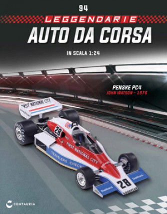 Leggendarie Auto da Corsa - PENSKE PC4 - John Watson - 1976 - British Grand Prix - Uscita n.94 - 16 Gennaio 2025 - Quattordicinale