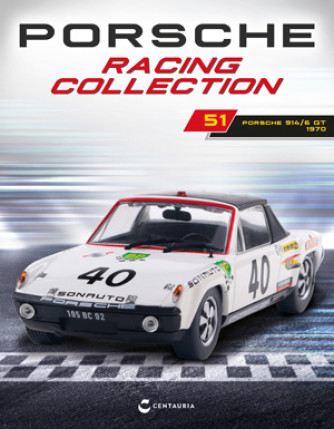 Porsche Racing Collection - PORSCHE 914/6 GT - 1970 - Uscita n.51 - 13 Dicembre 2024 - Quattordicinale