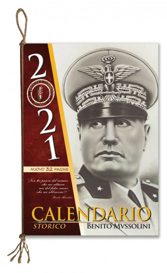 Calendario storico Benito Mussolini 2021 "32 PAGINE"