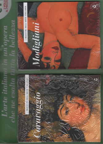 I maestri dell'arte italiana - 2° uscita Caravaggio + Modigliani- 2 volumi