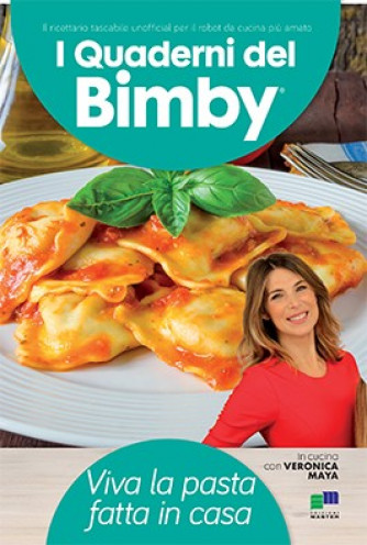 I Quaderni del Bimby N° 30 Viva la pasta fatta in casa