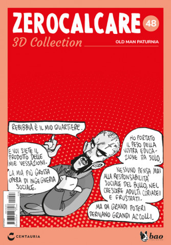 Zerocalcare 3D Collection (ed. 2022) - Old Man Paturnia - N.48 del 23/05/2023 - Periodicità: Settimanale - Editore: Centauria