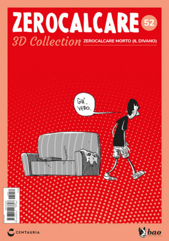 Zerocalcare 3D Collection (ed. 2022) - Zero morto (divano) - N.52 del 19/07/2023 - Periodicità: Settimanale - Editore: Centauria
